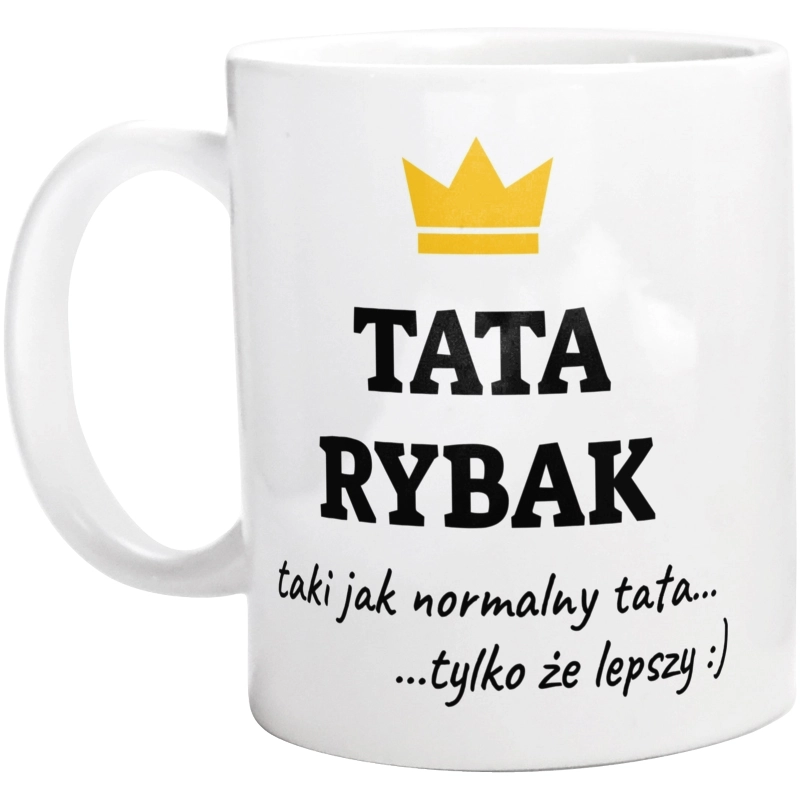 Tata Rybak Lepszy - Kubek Biały