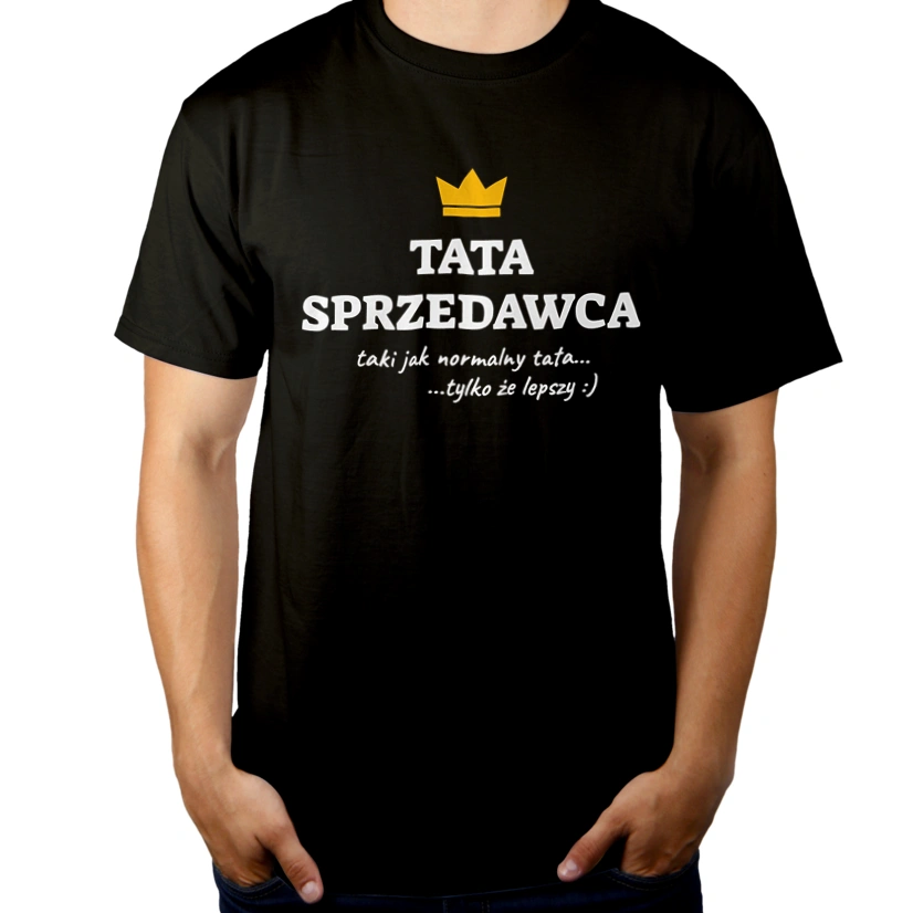 Tata Sprzedawca Lepszy - Męska Koszulka Czarna