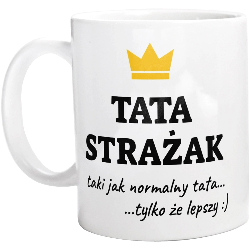 Tata Strażak Lepszy - Kubek Biały