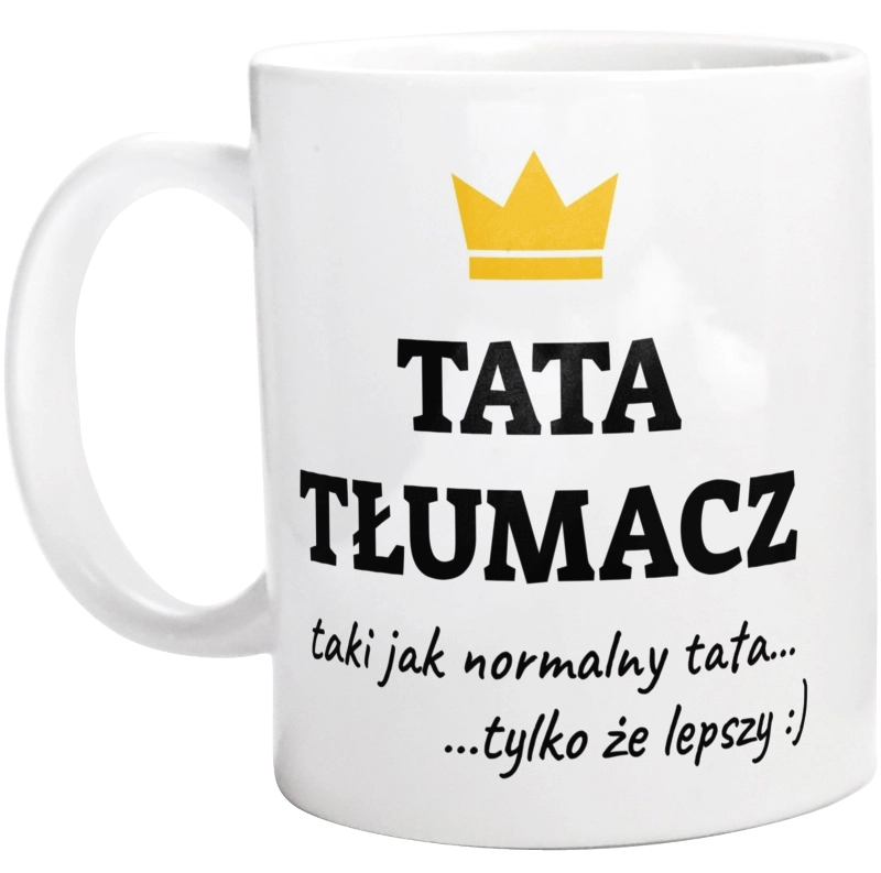 Tata Tłumacz Lepszy - Kubek Biały