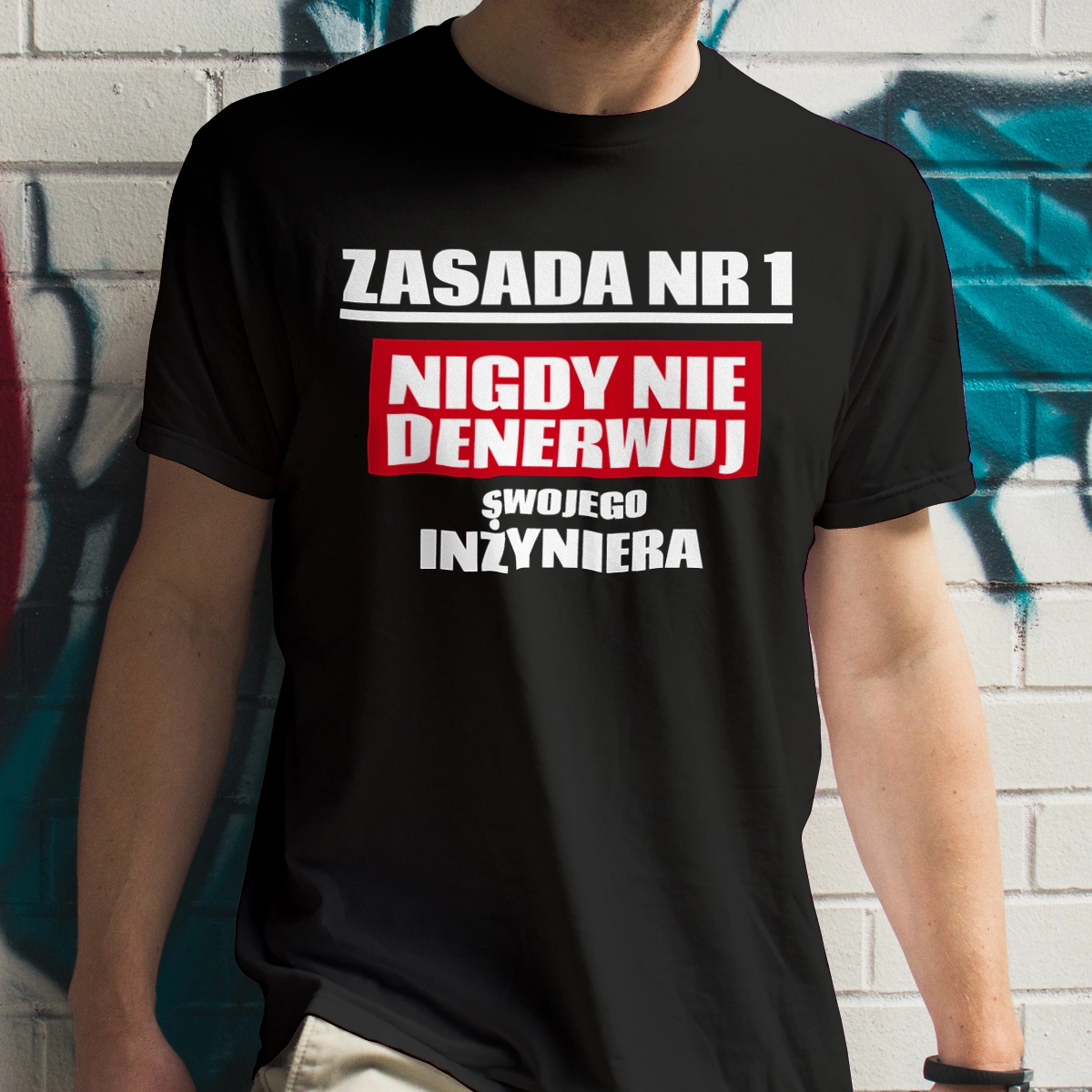 Zasada Nr 1 - Nigdy Nie Denerwuj Swojego Inżyniera - Męska Koszulka Czarna