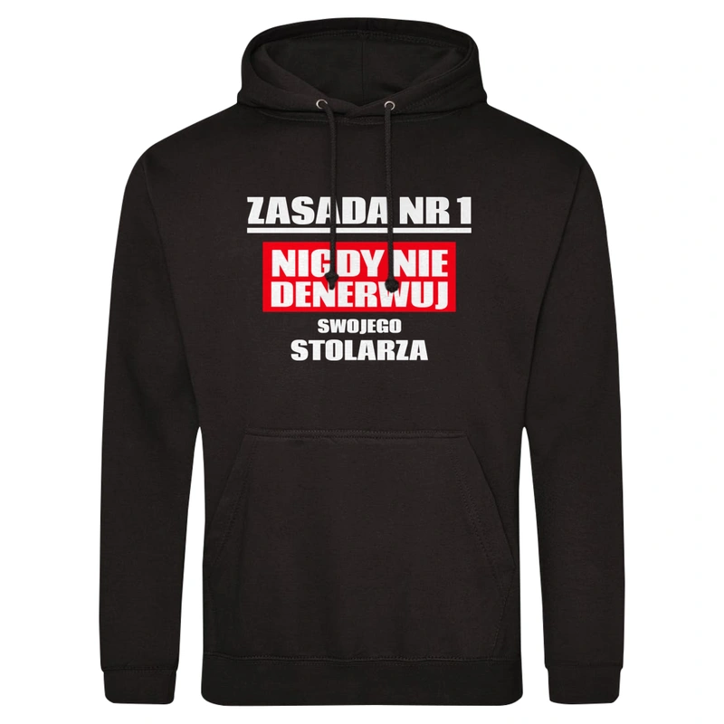 Zasada Nr 1 - Nigdy Nie Denerwuj Swojego Stolarza - Męska Bluza z kapturem Czarna