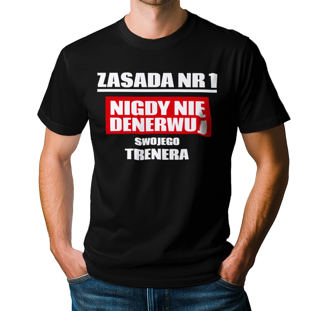 Zasada Nr 1 - Nigdy Nie Denerwuj Swojego Trenera - Męska Koszulka Czarna