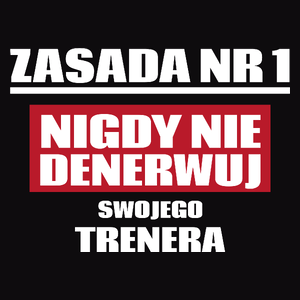 Zasada Nr 1 - Nigdy Nie Denerwuj Swojego Trenera - Męska Bluza z kapturem Czarna