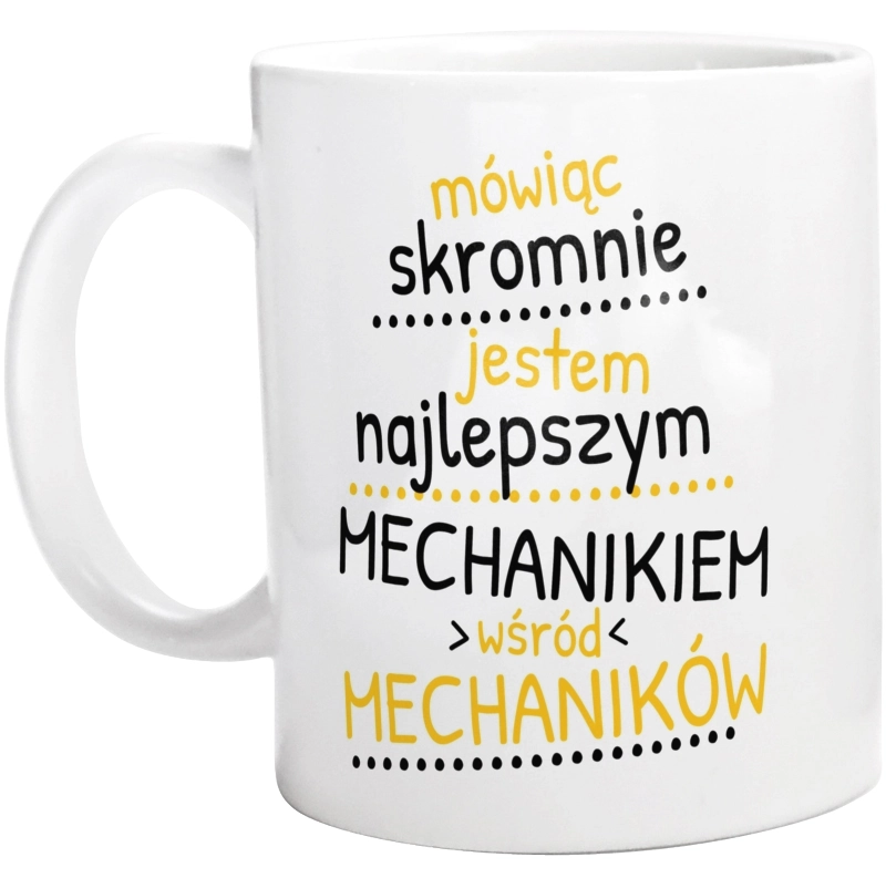 Mówiąc Skromnie - Mechanik - Kubek Biały