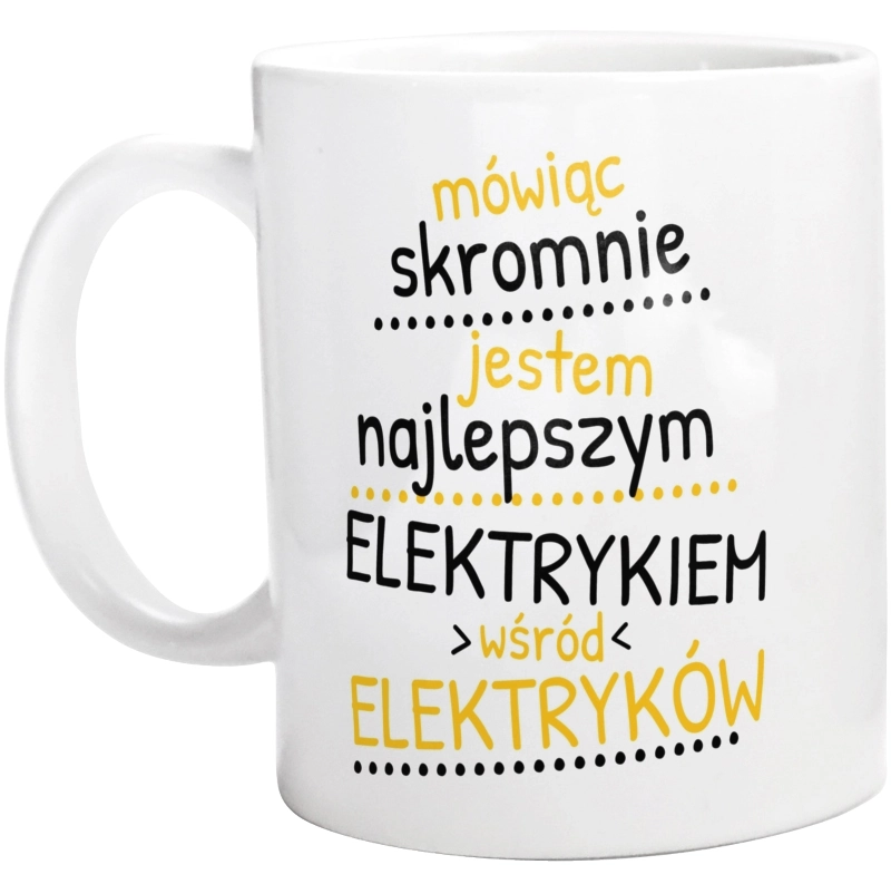 Mówiąc Skromnie - Elektryk - Kubek Biały