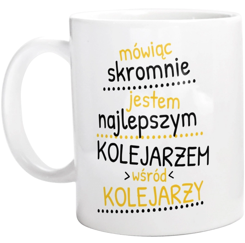 Mówiąc Skromnie - Kolejarz - Kubek Biały