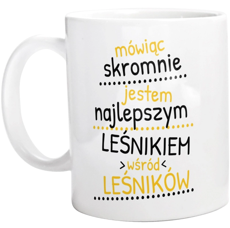 Mówiąc Skromnie - Leśnik - Kubek Biały