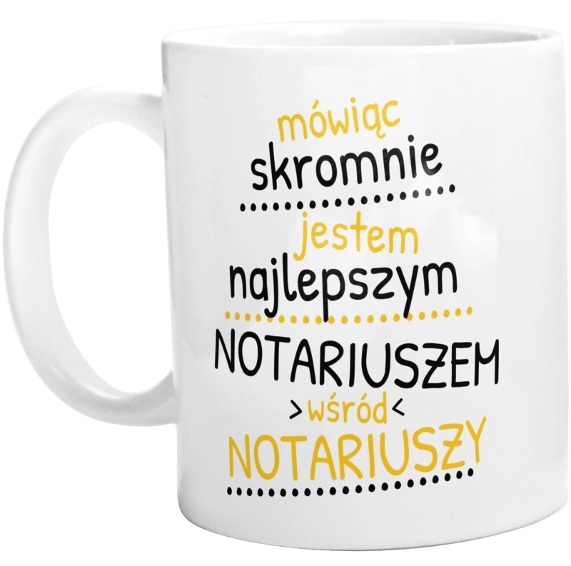 Mówiąc Skromnie - Notariusz - Kubek Biały