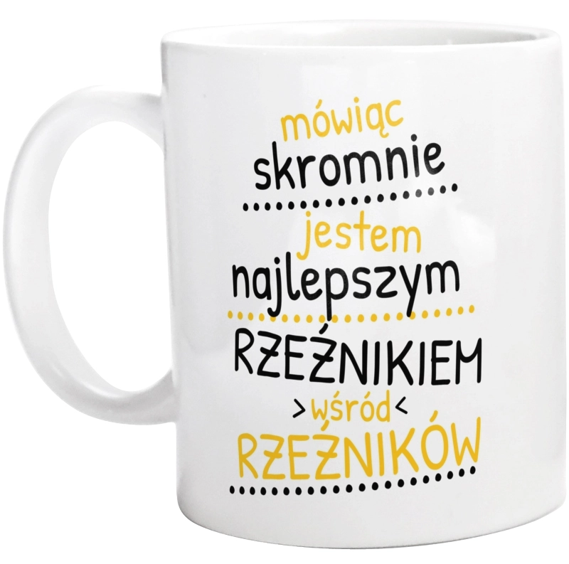 Mówiąc Skromnie - Rzeźnik - Kubek Biały