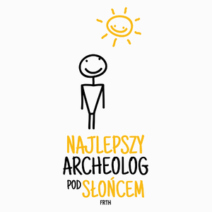 Najlepszy Archeolog Pod Słońcem - Poduszka Biała