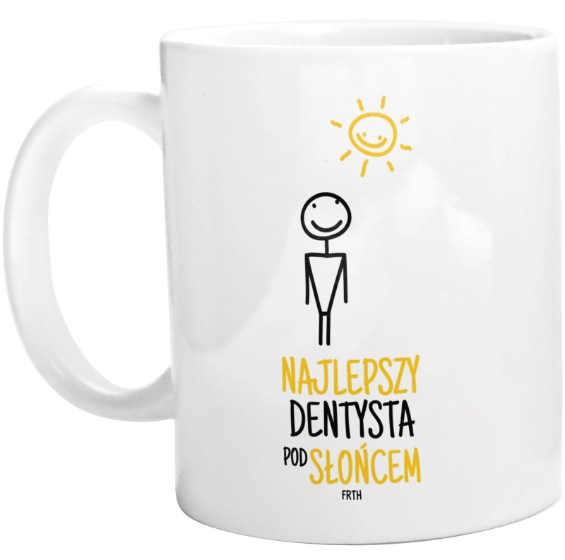 Najlepszy dentysta pod słońcem - Kubek Biały