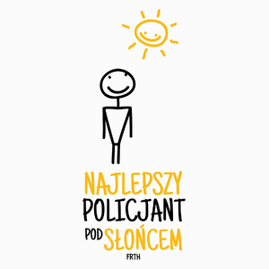 Najlepszy Policjant Pod Słońcem - Poduszka Biała