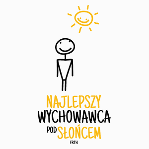 Najlepszy Wychowawca Pod Słońcem - Poduszka Biała