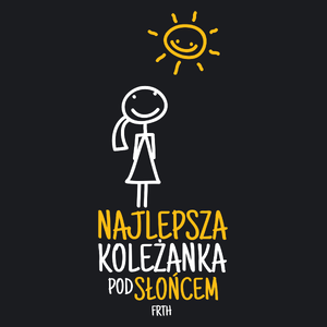 Najlepsza Koleżanka Pod Słońcem - Damska Koszulka Czarna