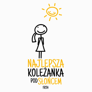 Najlepsza Koleżanka Pod Słońcem - Poduszka Biała