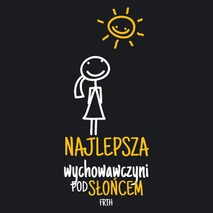 Najlepsza Wychowawczyni Pod Słońcem - Damska Koszulka Czarna