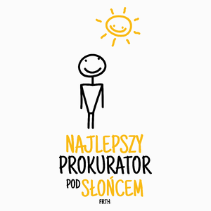 Najlepszy prokurator pod słońcem - Poduszka Biała