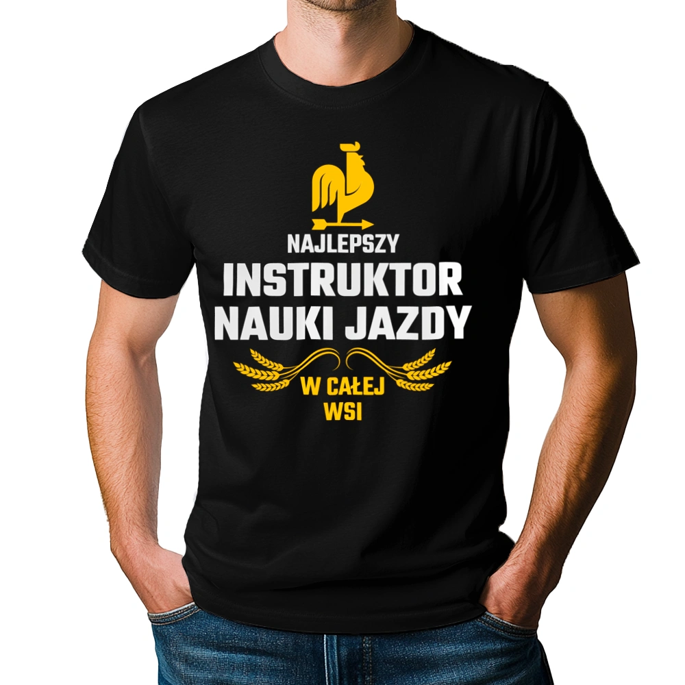 Najlepszy instruktor nauki jazdy w całej wsi - Męska Koszulka Czarna