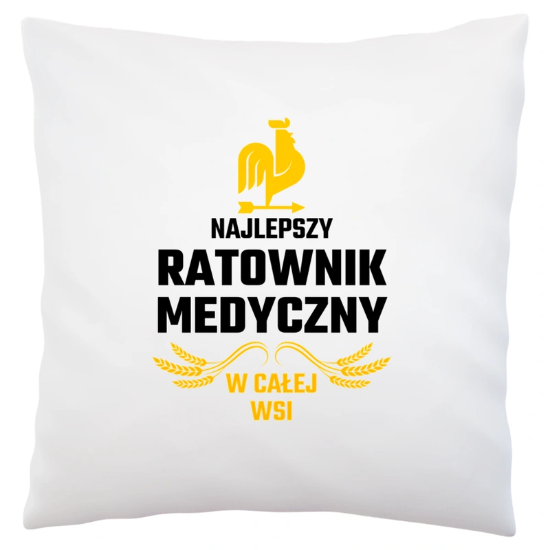 Najlepszy ratownik medyczny w całej wsi - Poduszka Biała