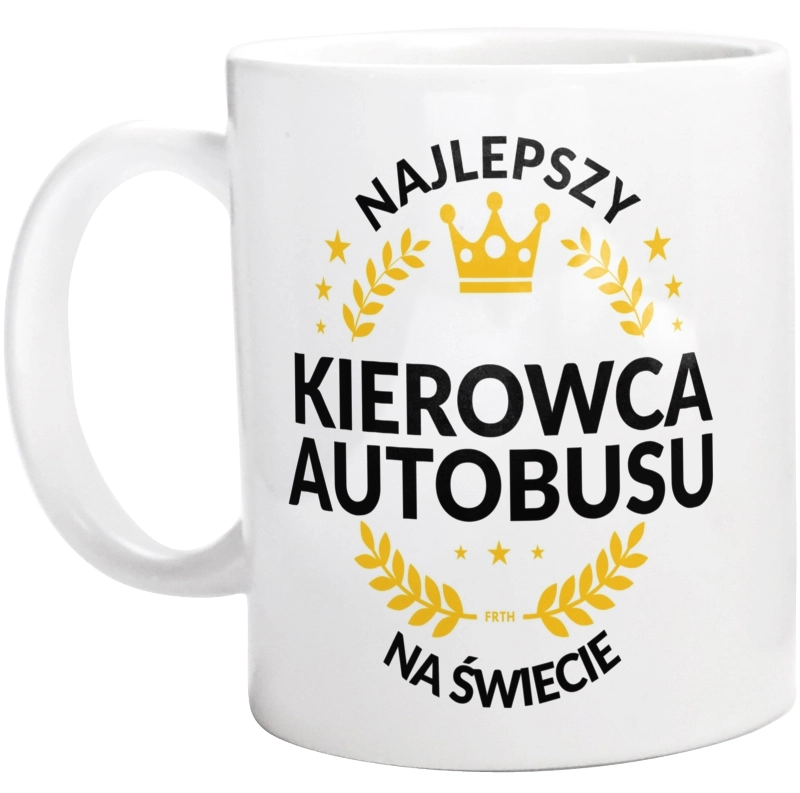 Najlepszy Kierowca Autobusu Na Świecie - Kubek Biały