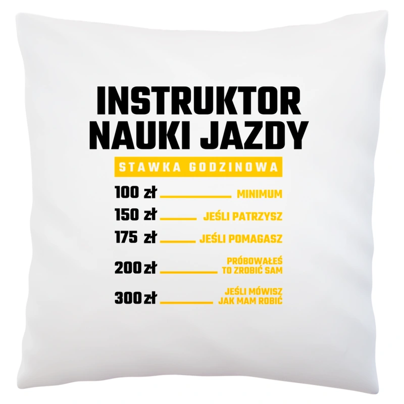 Stawka Godzinowa Instruktor Nauki Jazdy - Poduszka Biała