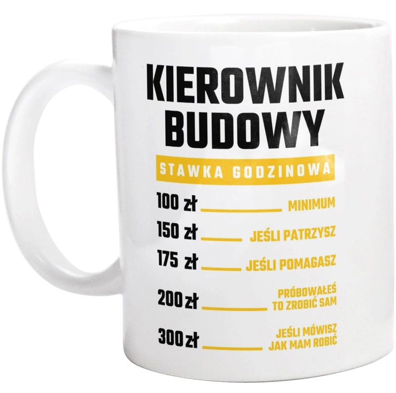 Stawka Godzinowa Kierownik Budowy - Kubek Biały