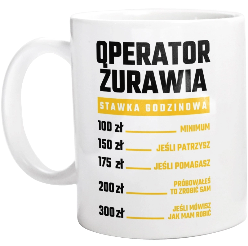 Stawka Godzinowa Operator Żurawia - Kubek Biały