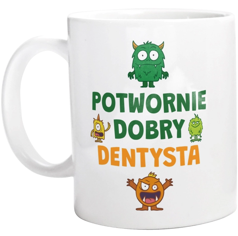 Potwornie Dobry Dentysta - Kubek Biały