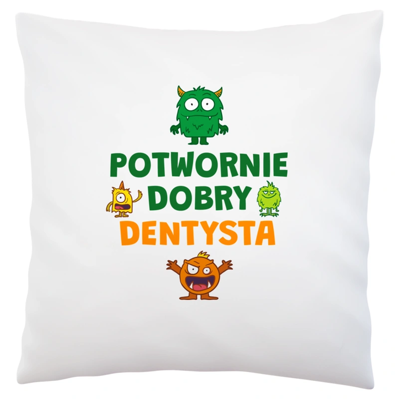 Potwornie Dobry Dentysta - Poduszka Biała