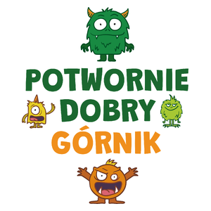 Potwornie Dobry Górnik - Kubek Biały