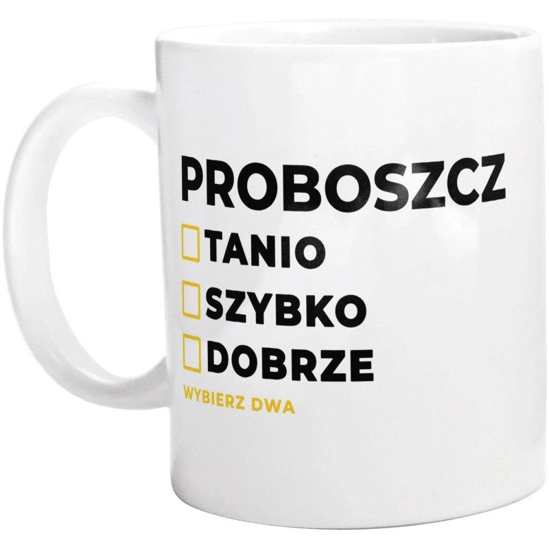 Szybko Tanio Dobrze Proboszcz - Kubek Biały