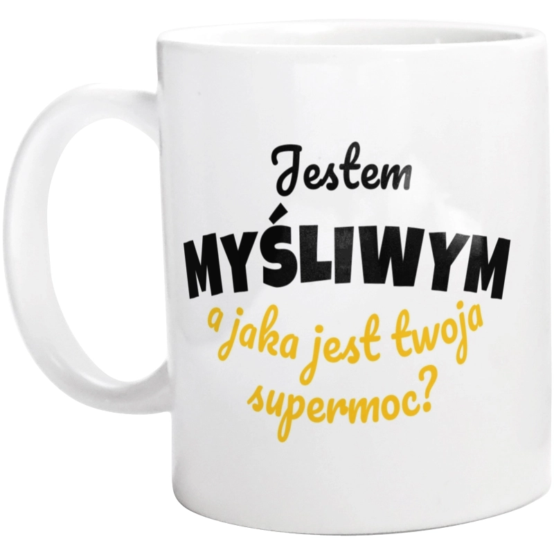 Jestem Myśliwym - Jaka Jest Twoja Supermoc - Kubek Biały