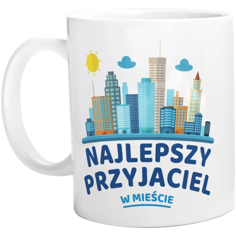 Najlepszy Przyjaciel W Mieście - Kubek Biały