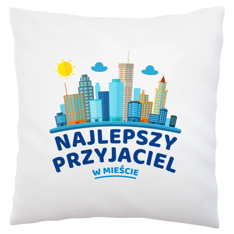 Najlepszy Przyjaciel W Mieście - Poduszka Biała