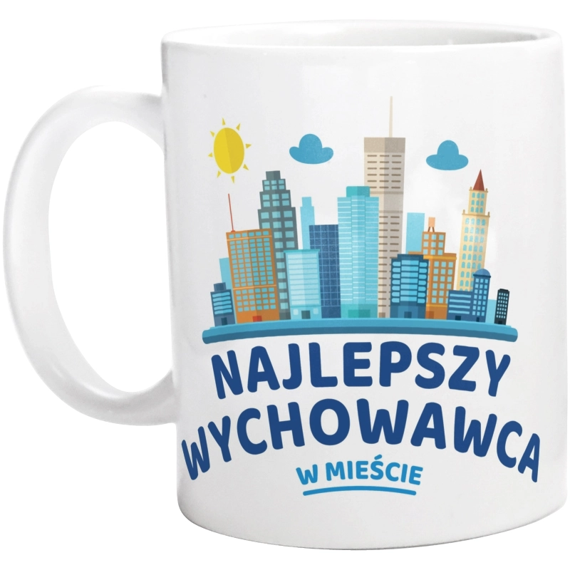 Najlepszy Wychowawca W Mieście - Kubek Biały