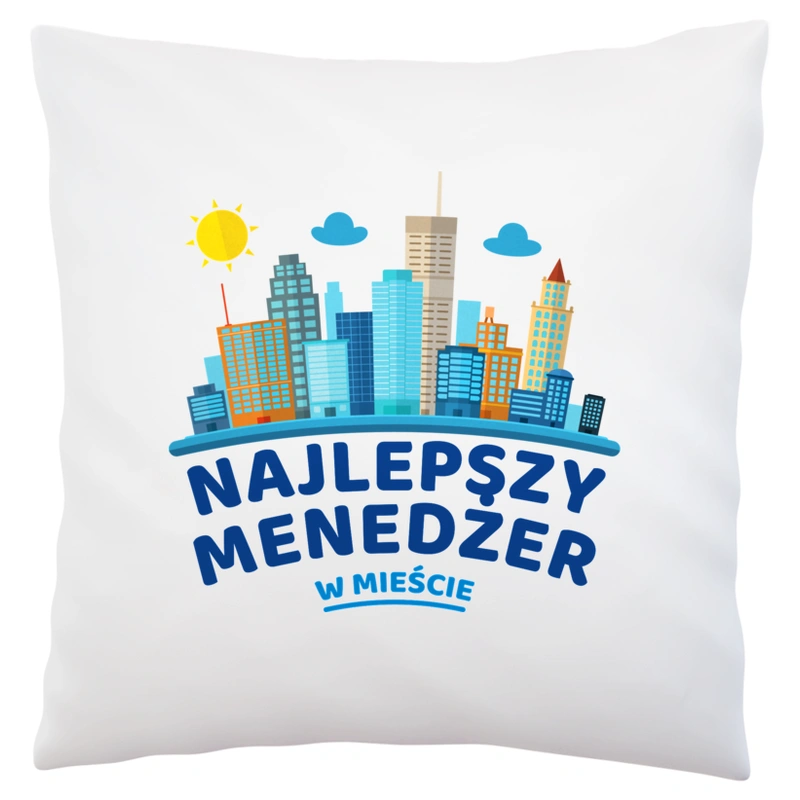 Najlepszy Menedżer W Mieście - Poduszka Biała