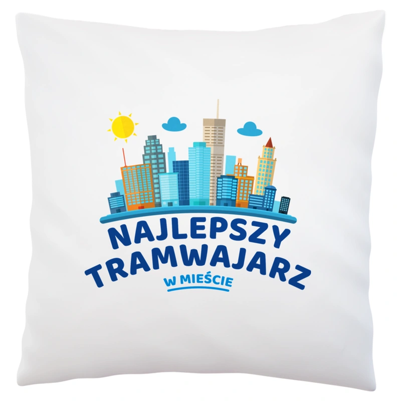 Najlepszy Tramwajarz W Mieście - Poduszka Biała