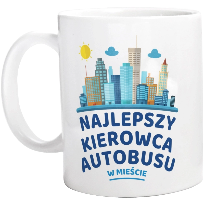 Najlepszy Kierowca Autobusu W Mieście - Kubek Biały