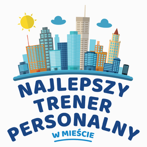 Najlepszy Trener Personalny W Mieście - Poduszka Biała