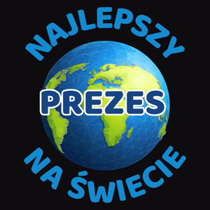 Najlepszy Prezes Na Świecie - Męska Koszulka Czarna