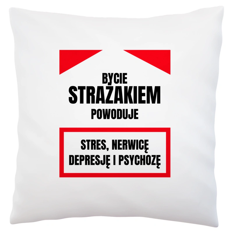 Bycie Strażakiem - Poduszka Biała