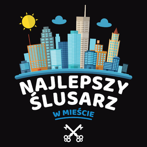 Najlepszy Ślusarz W Mieście - Męska Bluza z kapturem Czarna