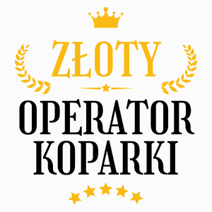 Złoty Operator Koparki - Poduszka Biała