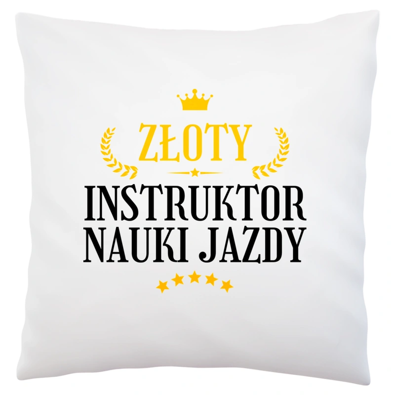 Złoty Instruktor Nauki Jazdy - Poduszka Biała