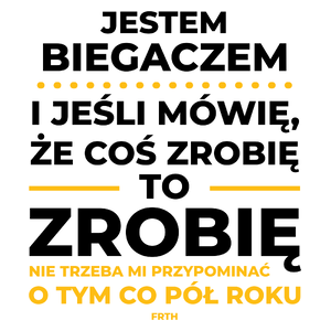 Jeśli Biegacz Mówi Że Zrobi, To Zrobi - Kubek Biały