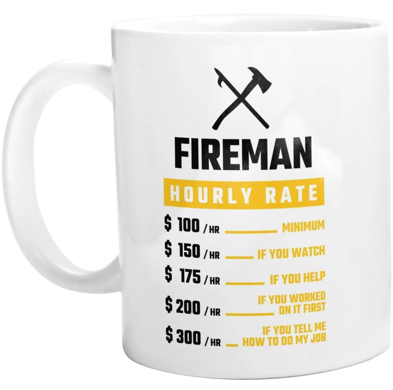 Hourly Rate Fireman - Kubek Biały