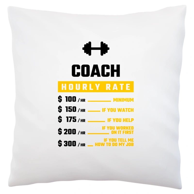 Hourly Rate Coach - Poduszka Biała