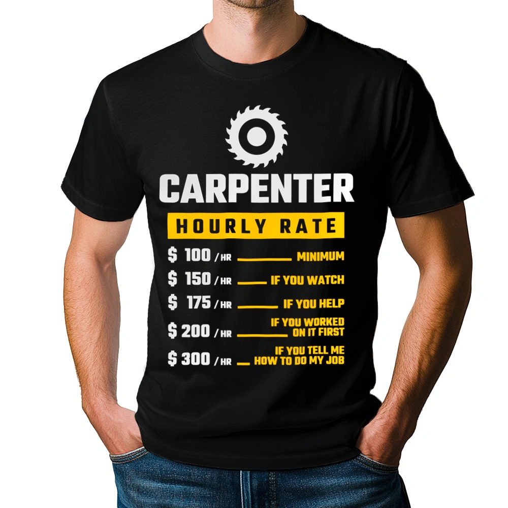 Hourly Rate Carpenter - Męska Koszulka Czarna