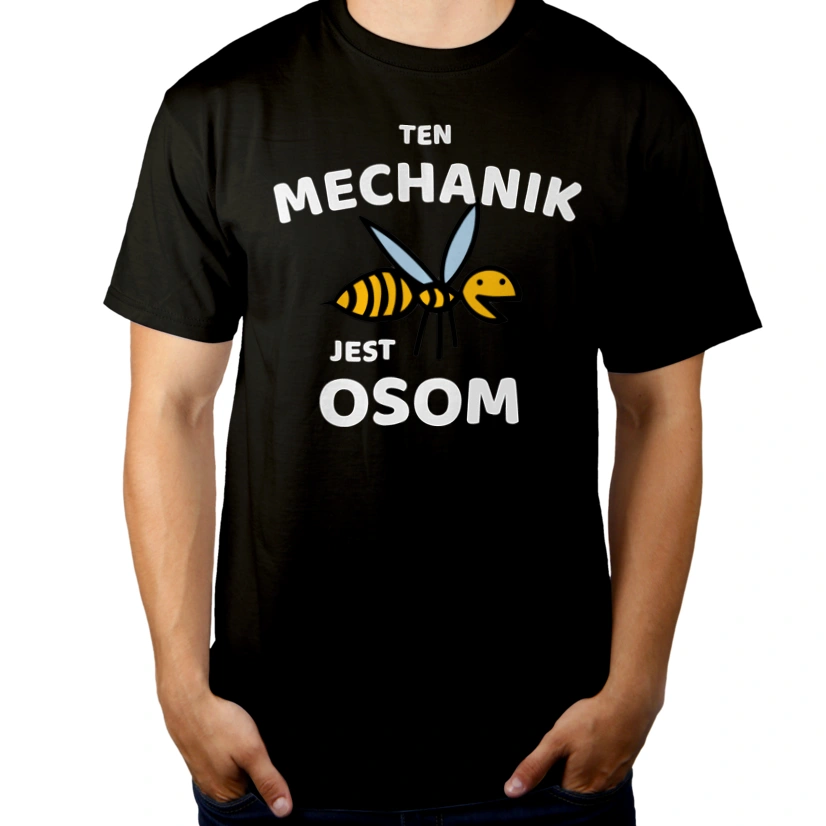 Ten Mechanik Jest Osom Awesome - Męska Koszulka Czarna